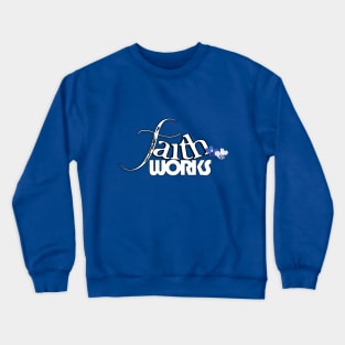 FAITH WORKS Print Design Letter Art Crewneck Sweatshirt